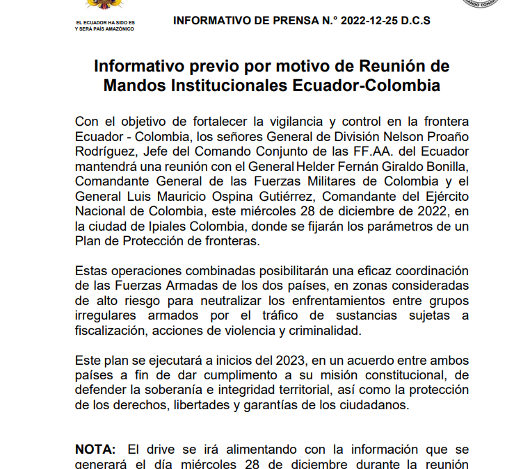 Informativo previo por motivo de Reunión de Mandos Institucionales Ecuador-Colombia